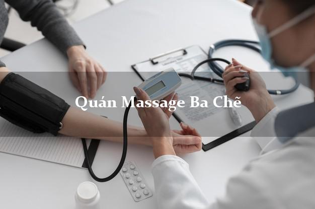 Quán Massage Ba Chẽ Quảng Ninh uy tín