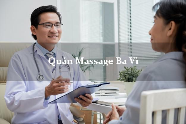 Quán Massage Ba Vì Hà Nội tốt nhất