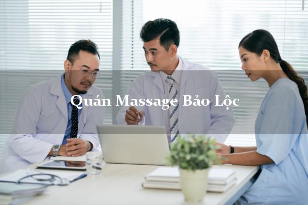 Quán Massage Bảo Lộc Lâm Đồng chuyên nghiệp