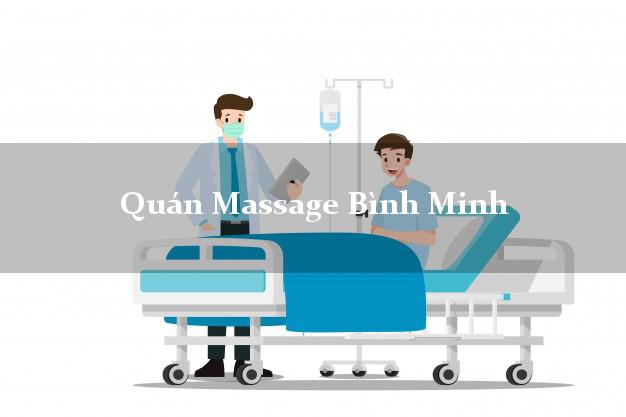 Quán Massage Bình Minh Vĩnh Long tốt nhất