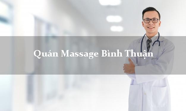 Quán Massage Bình Thuận uy tín