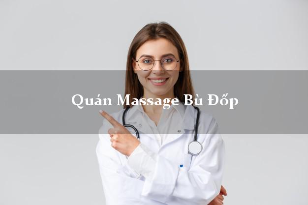 Quán Massage Bù Đốp Bình Phước A - Z