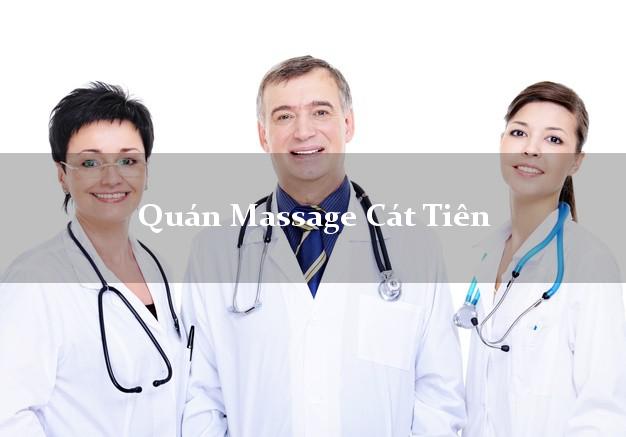 Quán Massage Cát Tiên Lâm Đồng uy tín