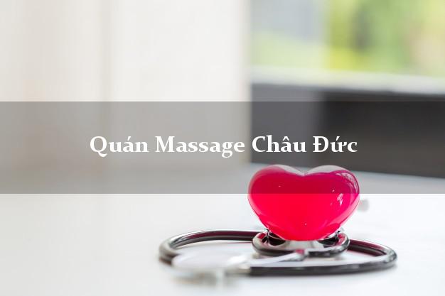 Quán Massage Châu Đức Bà Rịa Vũng Tàu AZ