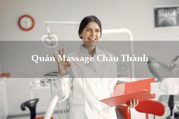 Quán Massage Châu Thành Kiên Giang A - Z