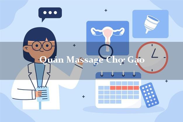 Quán Massage Chợ Gạo Tiền Giang uy tín