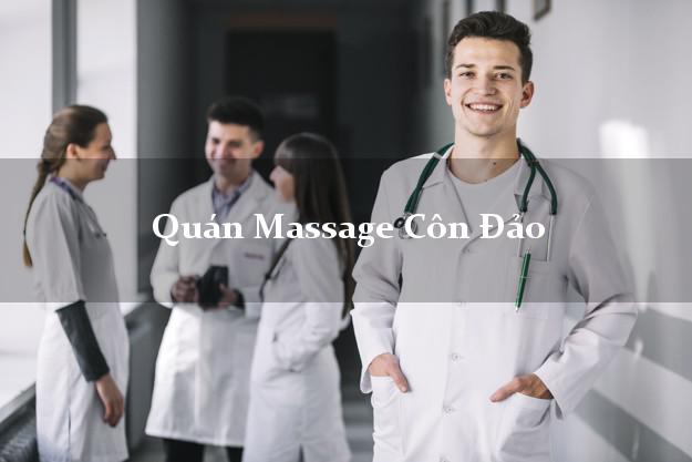 Quán Massage Côn Đảo Bà Rịa Vũng Tàu A - Z