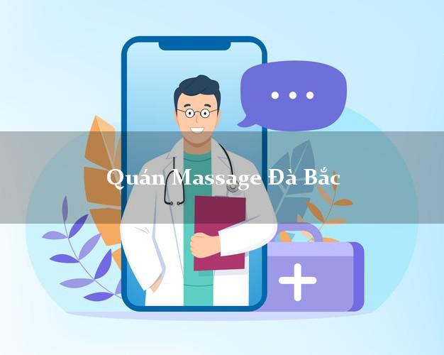 Quán Massage Đà Bắc Hòa Bình A - Z