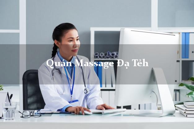 Quán Massage Đạ Tẻh Lâm Đồng A - Z