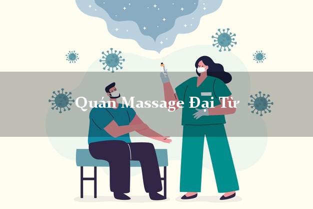 Quán Massage Đại Từ Thái Nguyên uy tín