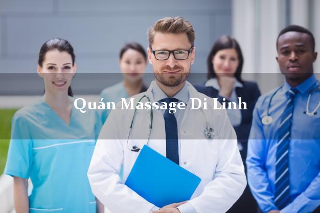 Quán Massage Di Linh Lâm Đồng chuyên nghiệp