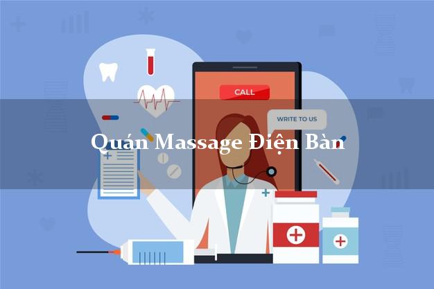 Quán Massage Điện Bàn Quảng Nam A - Z