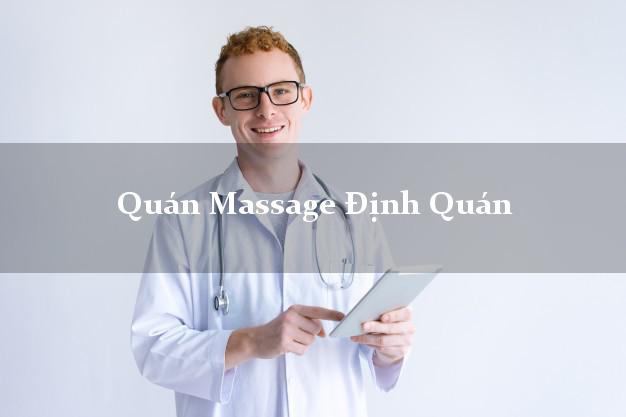 Quán Massage Định Quán Đồng Nai tốt nhất