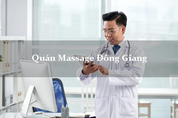 Quán Massage Đông Giang Quảng Nam giá rẻ