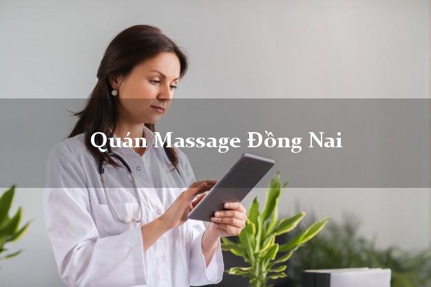 Quán Massage Đồng Nai giá rẻ