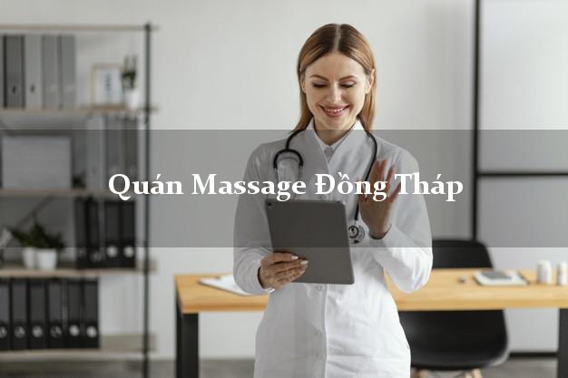 Quán Massage Đồng Tháp giá rẻ