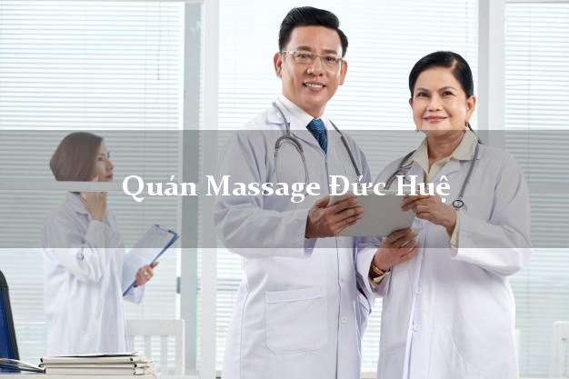 Quán Massage Đức Huệ Long An A - Z