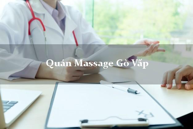 Quán Massage Gò Vấp Hồ Chí Minh chuyên nghiệp