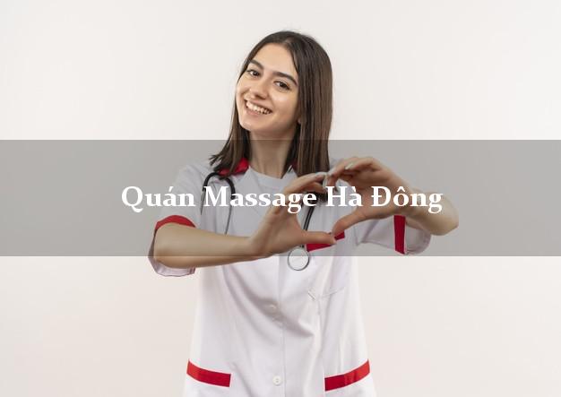 Quán Massage Hà Đông Hà Nội A - Z