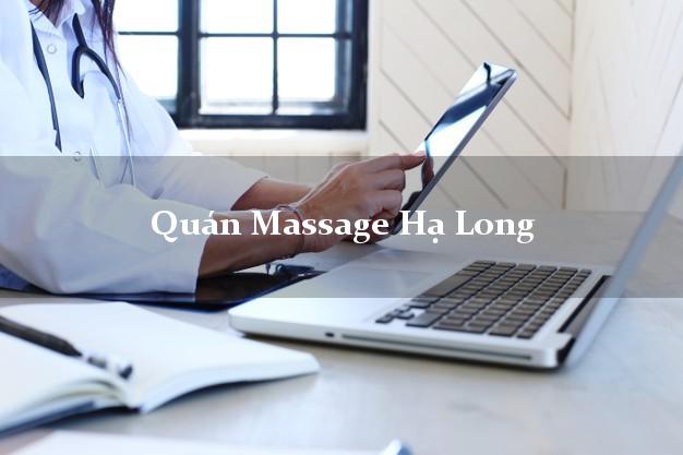 Quán Massage Hạ Long Quảng Ninh uy tín