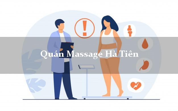 Quán Massage Hà Tiên Kiên Giang tốt nhất