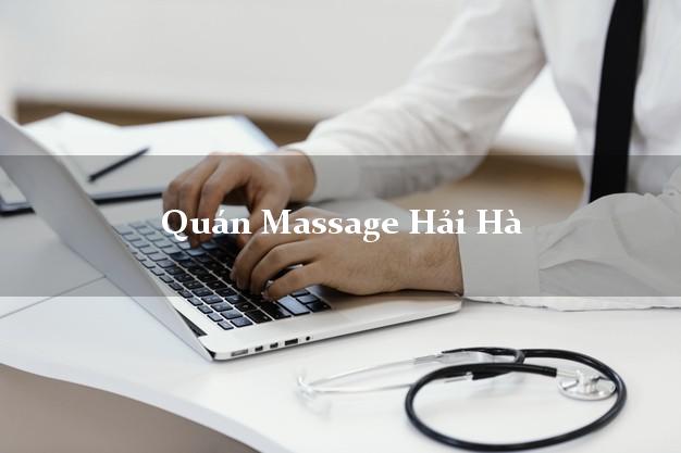 Quán Massage Hải Hà Quảng Ninh tốt nhất