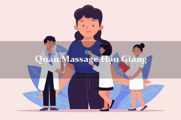 Quán Massage Hậu Giang giá rẻ