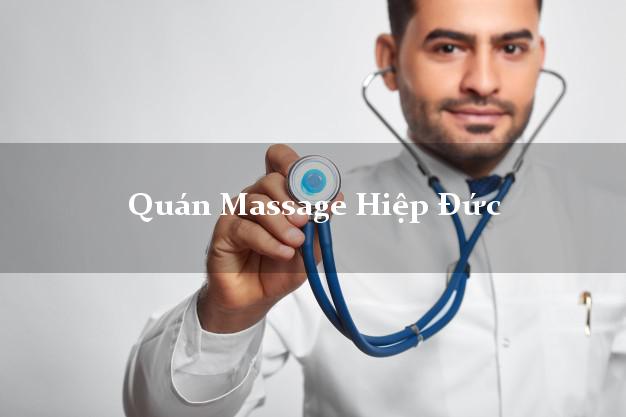 Quán Massage Hiệp Đức Quảng Nam uy tín