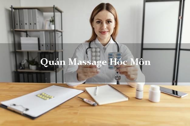 Quán Massage Hóc Môn Hồ Chí Minh uy tín