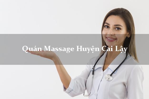 Quán Massage Huyện Cai Lậy Tiền Giang giá rẻ