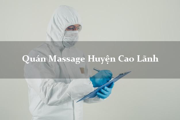 Quán Massage Huyện Cao Lãnh Đồng Tháp tốt nhất