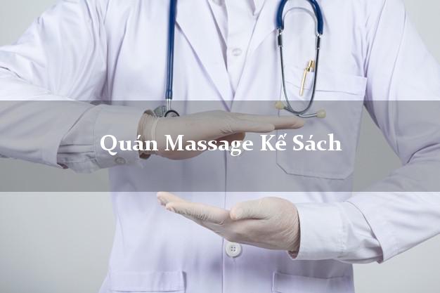 Quán Massage Kế Sách Sóc Trăng uy tín