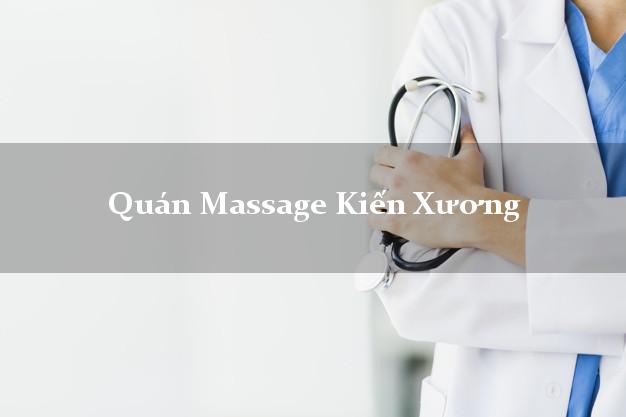 Quán Massage Kiến Xương Thái Bình giá rẻ