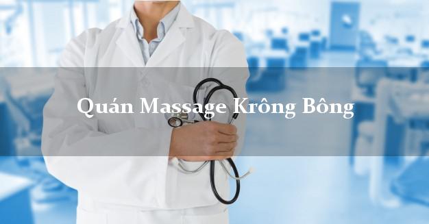 Quán Massage Krông Bông Đắk Lắk giá rẻ