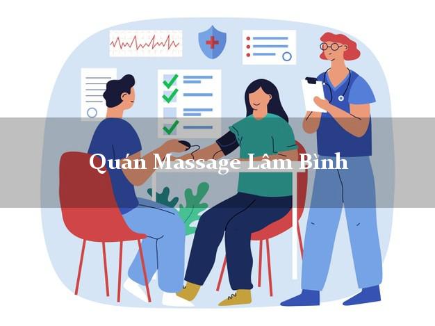 Quán Massage Lâm Bình Tuyên Quang A - Z