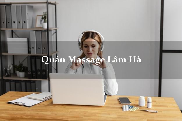 Quán Massage Lâm Hà Lâm Đồng A - Z