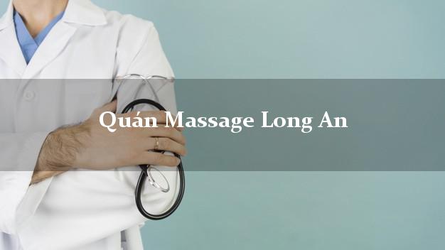 Quán Massage Long An tốt nhất