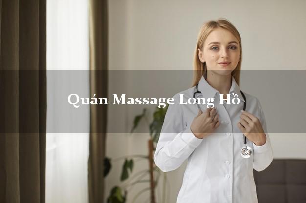 Quán Massage Long Hồ Vĩnh Long A - Z