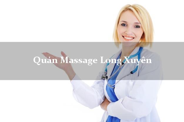 Quán Massage Long Xuyên An Giang uy tín