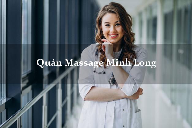 Quán Massage Minh Long Quảng Ngãi AZ