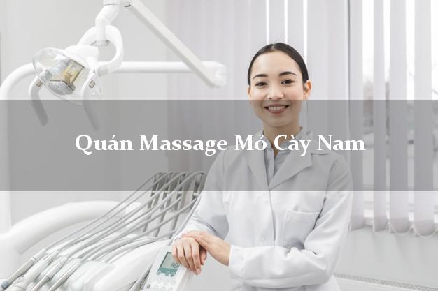 Quán Massage Mỏ Cày Nam Bến Tre tốt nhất