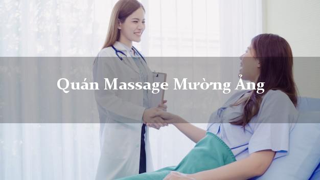 Quán Massage Mường Ảng Điện Biên chuyên nghiệp