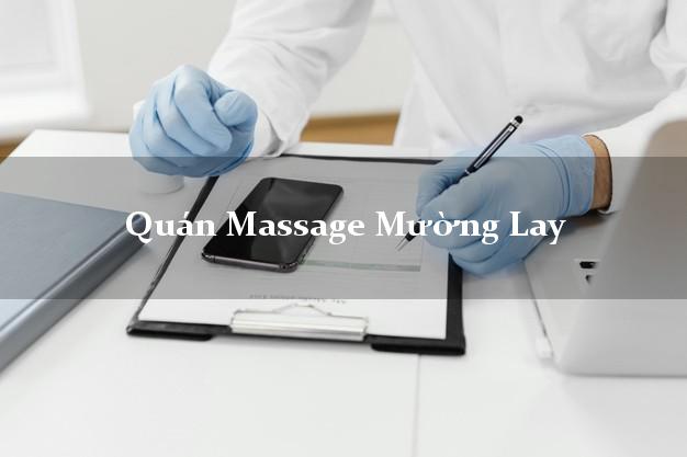 Quán Massage Mường Lay Điện Biên tốt nhất