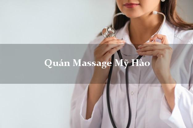 Quán Massage Mỹ Hào Hưng Yên giá rẻ