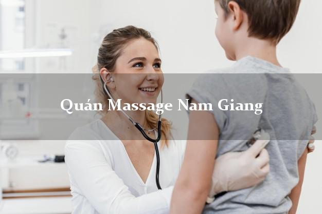 Quán Massage Nam Giang Quảng Nam AZ