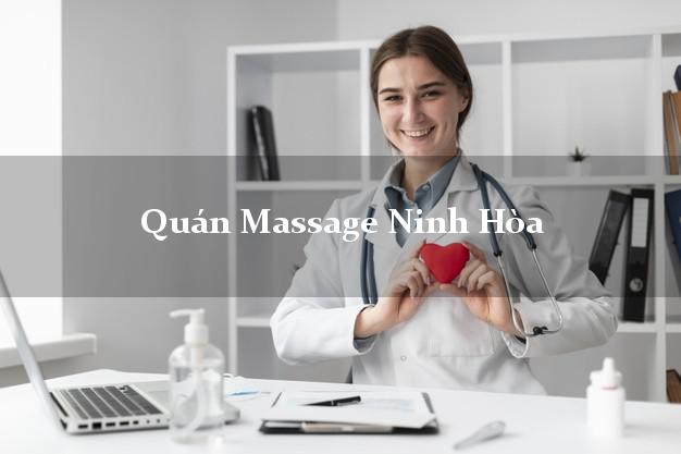 Quán Massage Ninh Hòa Khánh Hòa giá rẻ