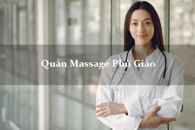 Quán Massage Phú Giáo Bình Dương tốt nhất