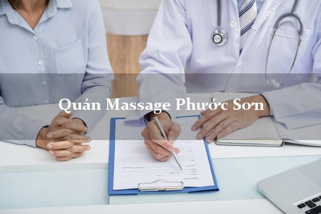 Quán Massage Phước Sơn Quảng Nam tốt nhất