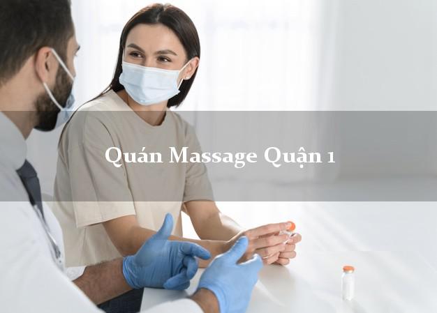 Quán Massage Quận 1 Hồ Chí Minh A - Z