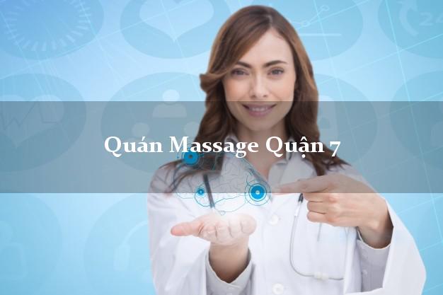 Quán Massage Quận 7 Hồ Chí Minh uy tín